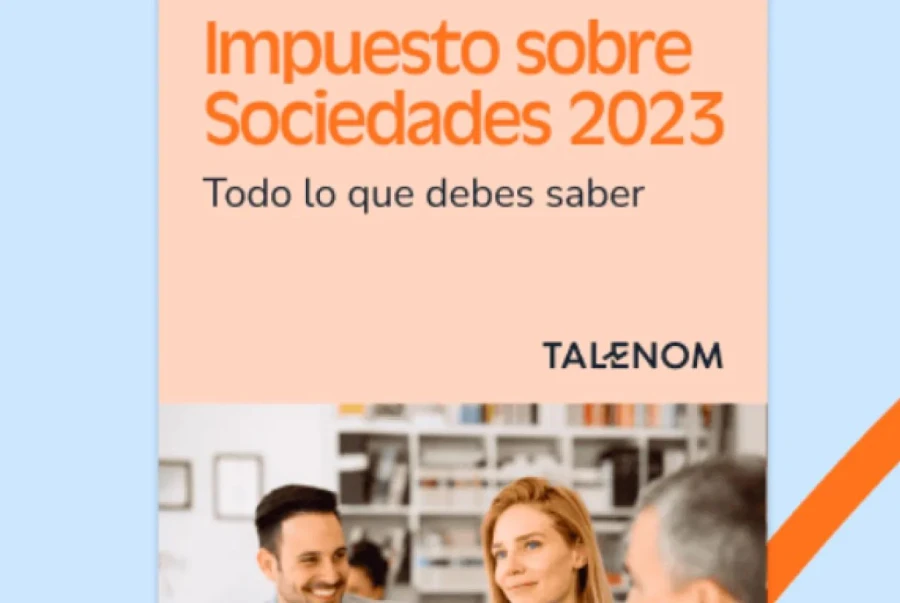 Impuesto sobre sociedades 2023: 5 nuevos beneficios fiscales